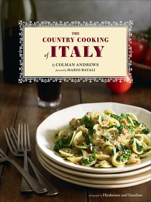 Title details for The Country Cooking of Italy by Colman Andrews - Available
